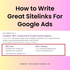 Google Sitelinks Explained: Organic and Google Ads Sitelinks 12 Google Sitelinks Explained: Organic and Google Ads Sitelinks - How to Write Great Sitelinks For Google Ads
