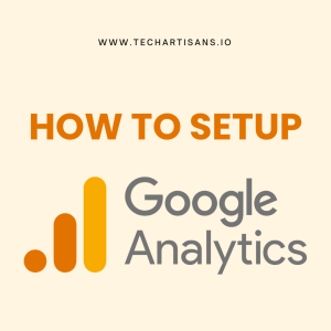 Google Analytics Setup: A Step-by-Step Guide 7 Google Analytics Setup: A Step-by-Step Guide - How to setup Google Analytics