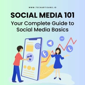 Social Media Marketing 101: Your Complete Guide to Social Media Basics 8 Social Media Marketing 101: Your Complete Guide to Social Media Basics - Social Media 101 Your Complete Guide to Social Media Basics