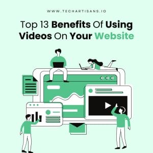 Video Power: Top 13 Benefits of Incorporating Videos - Top 13 Benefits Of Using Videos On Your Website