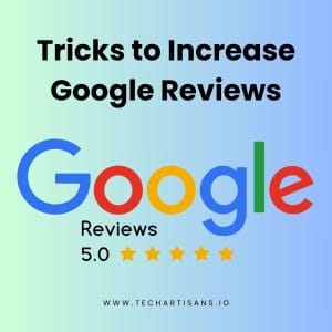 How to Increase Google Reviews and Improve Your Rating 5 How to Increase Google Reviews and Improve Your Rating - Tricks to Increase Google Reviews 2