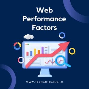 Key Elements Impacting Performance: Understanding Web Factors - Web Performance Factors 1