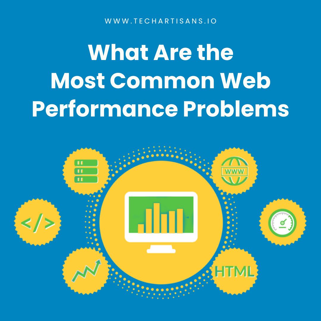 Common Web Performance Problems