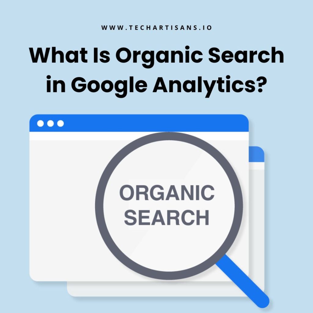 Organic Search in Google Analytics