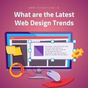 Staying Current: Exploring the Latest Web Design Trends 11 Staying Current: Exploring the Latest Web Design Trends - What are the Latest Web Design Trends 1