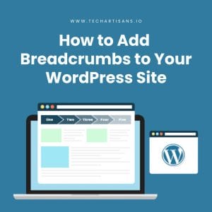 How to Add Breadcrumbs to Your WordPress Site 4 How to Add Breadcrumbs to Your WordPress Site - How to Add Breadcrumbs to Your WordPress Site