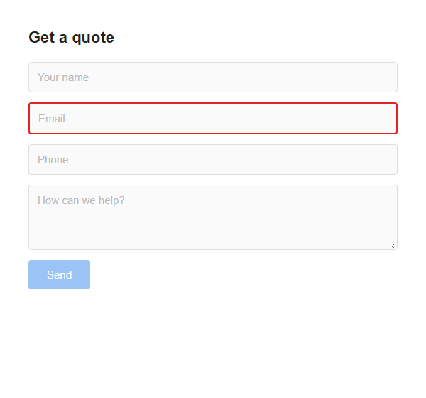 A contact form before the fix: placeholder text instead of labels and a red-only error