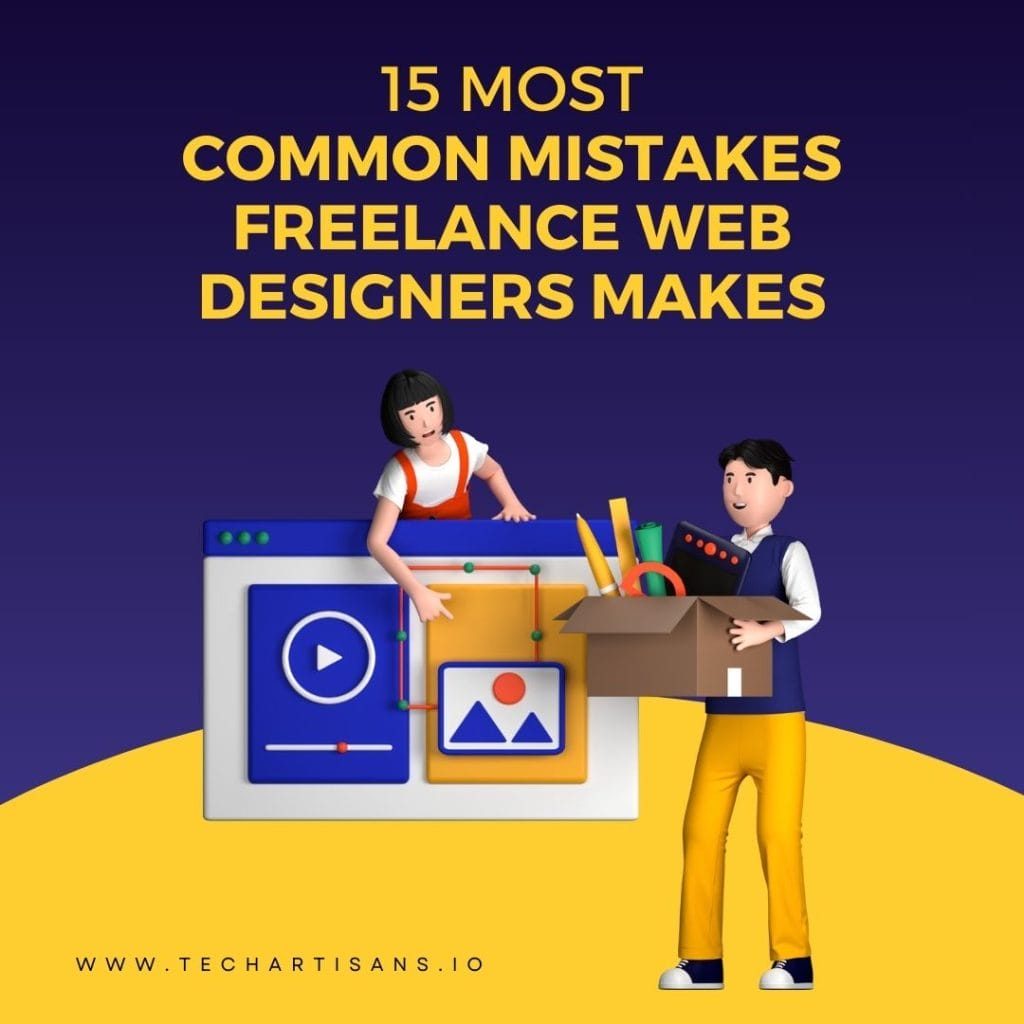 Common Mistakes Freelance Web Designers Makes Common Mistakes Freelance Web Designers Makes