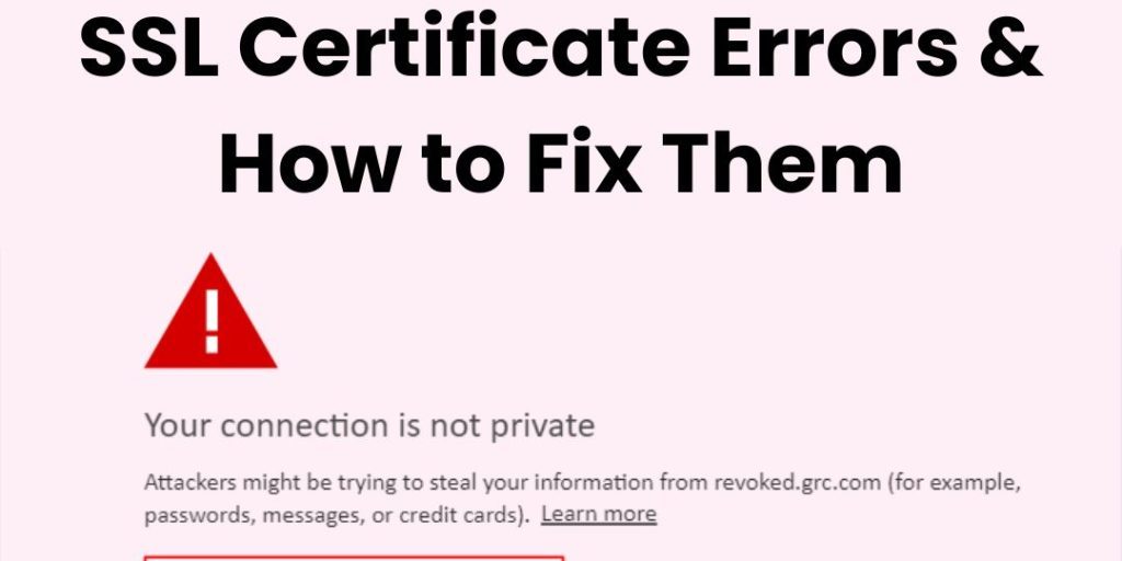 SSL Certificate Errors SSL Certificate Errors
