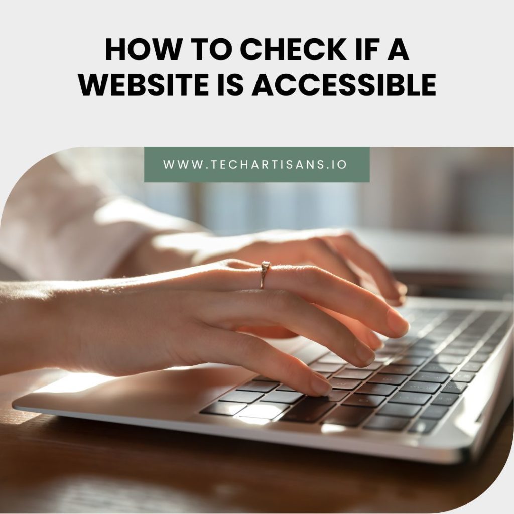 Check Website is Accessible Check Website is Accessible
