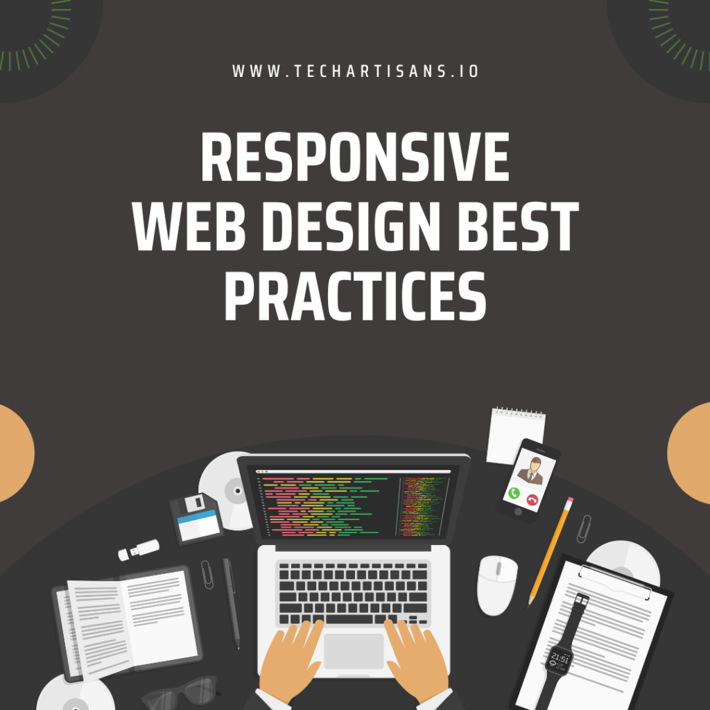 Responsive Web Design Best Practices Responsive Web Design Best Practices