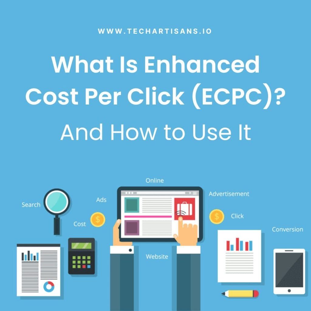 What Is Enhanced Cost Per Click What Is Enhanced Cost Per Click