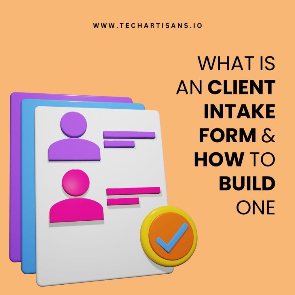 Client Intake Form and How To Build Client Intake Form and How To Build