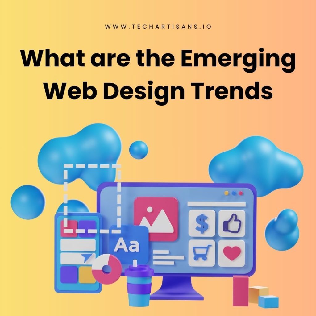Emerging Web Design Trends Emerging Web Design Trends